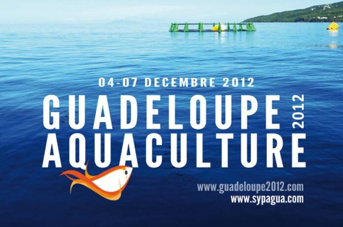 Aquaculture Guadeloupe 2012, 4èmes biennales de l'aquaculture des outremer